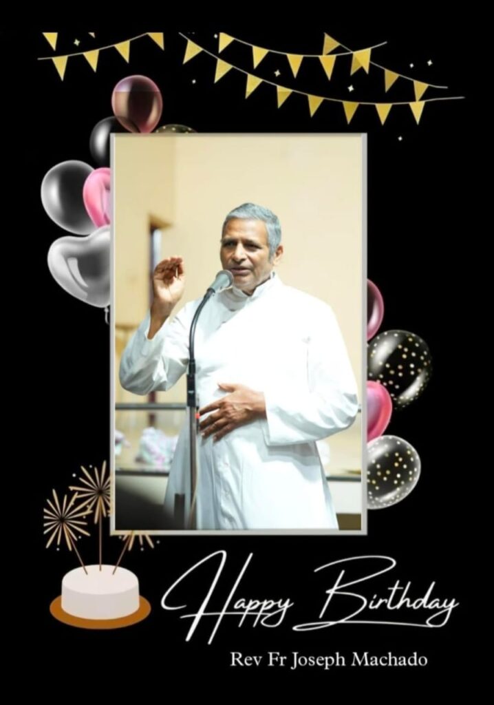 Happy Birthday Rev Fr Joseph Machado